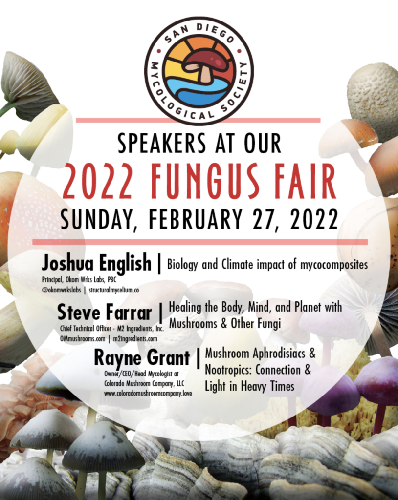 Fungus Fair Speakers! San Diego Mycological Society